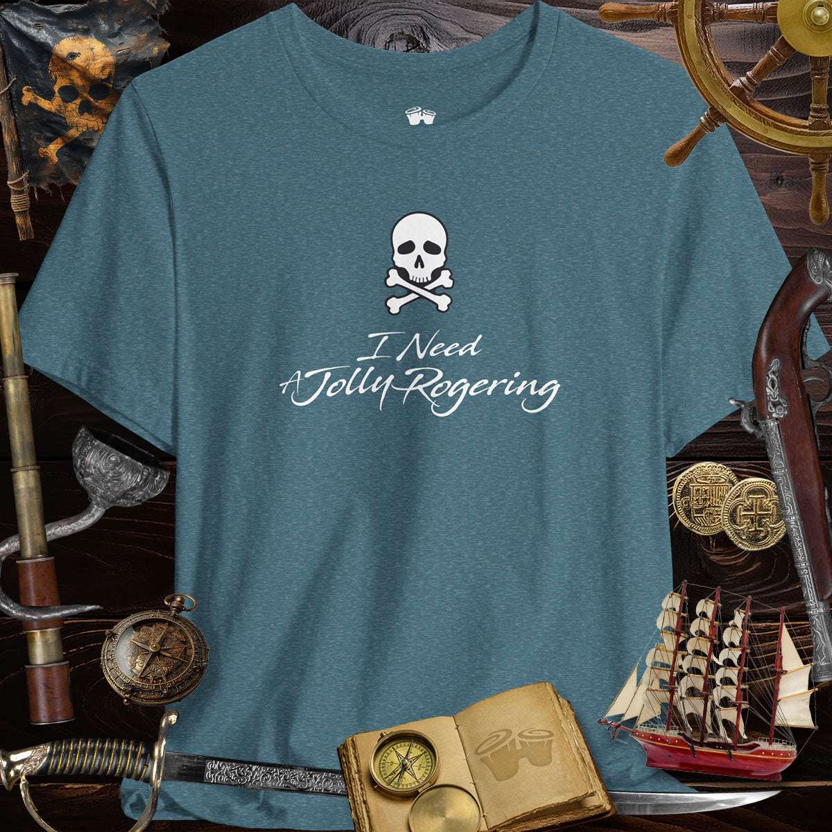 Funny pirate saying T-shirt with skull and crossbones, "I Need A Jolly Rogering" on a Bella Canvas shirt.