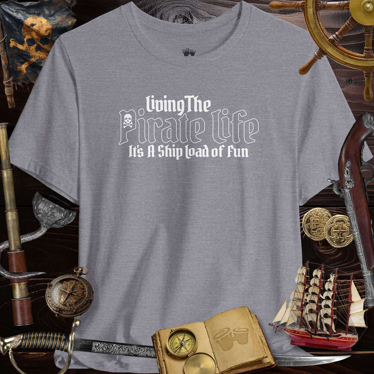 Living the Pirate Life Unisex Tee on gray background, perfect for pirate enthusiasts and casual wear.