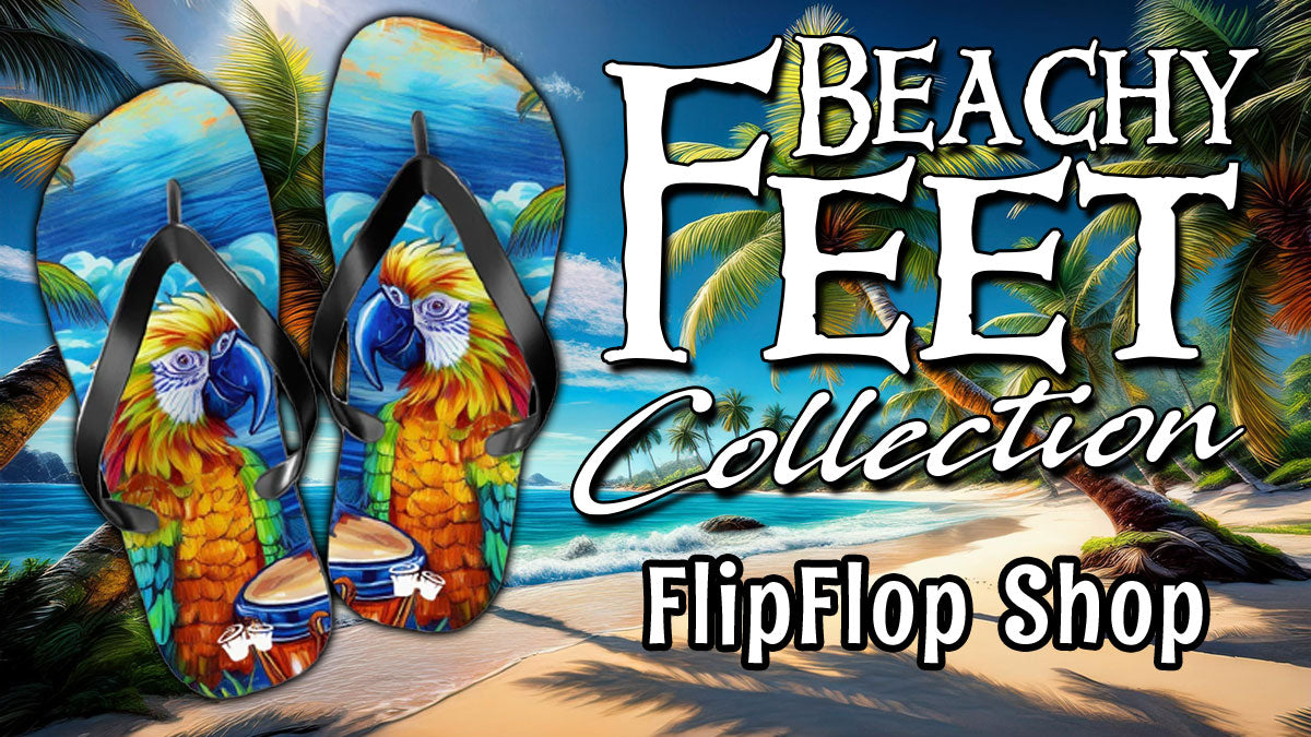 Beach Feet Flip Flop Shop | Colorful ParrotHead Flip Flops on beautiful Island Paradise