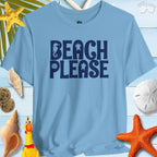 Beach Please | Bella Canvas | T-Shirt T-Shirts