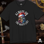 Black t-shirt with a colorful skull wearing a Santa hat and text 'Always on the Nauti List' on a nautical-themed background.