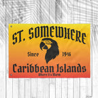 Vintage-style flag with 'St. Somewhere' and 'Caribbean Islands' text on a wooden background