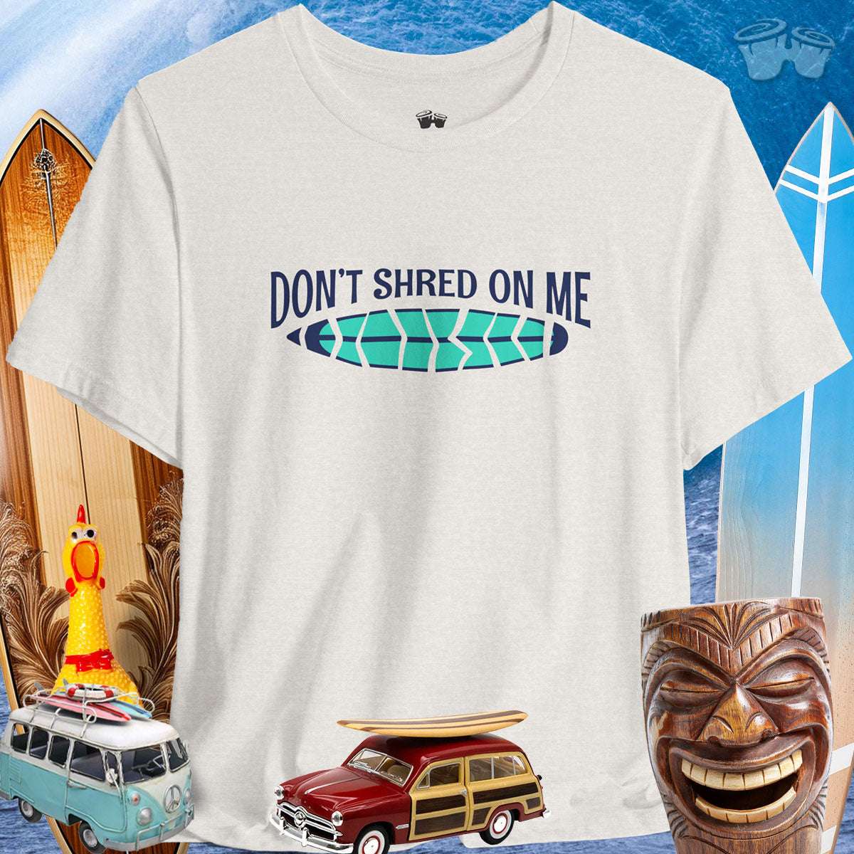 Don't Shred On Me | Bella Canvas | Surfer Tee 🤙 T-Shirts