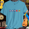 Nautical Signal Flags Tee featuring WWJBD design, perfect ParrotHead gift for beach lovers and Jimmy Buffett fans.