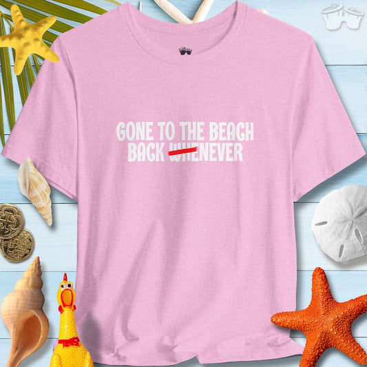 Pink unisex tee with 'Gone to the Beach Back Never' text, perfect for casual summer beach vibes.