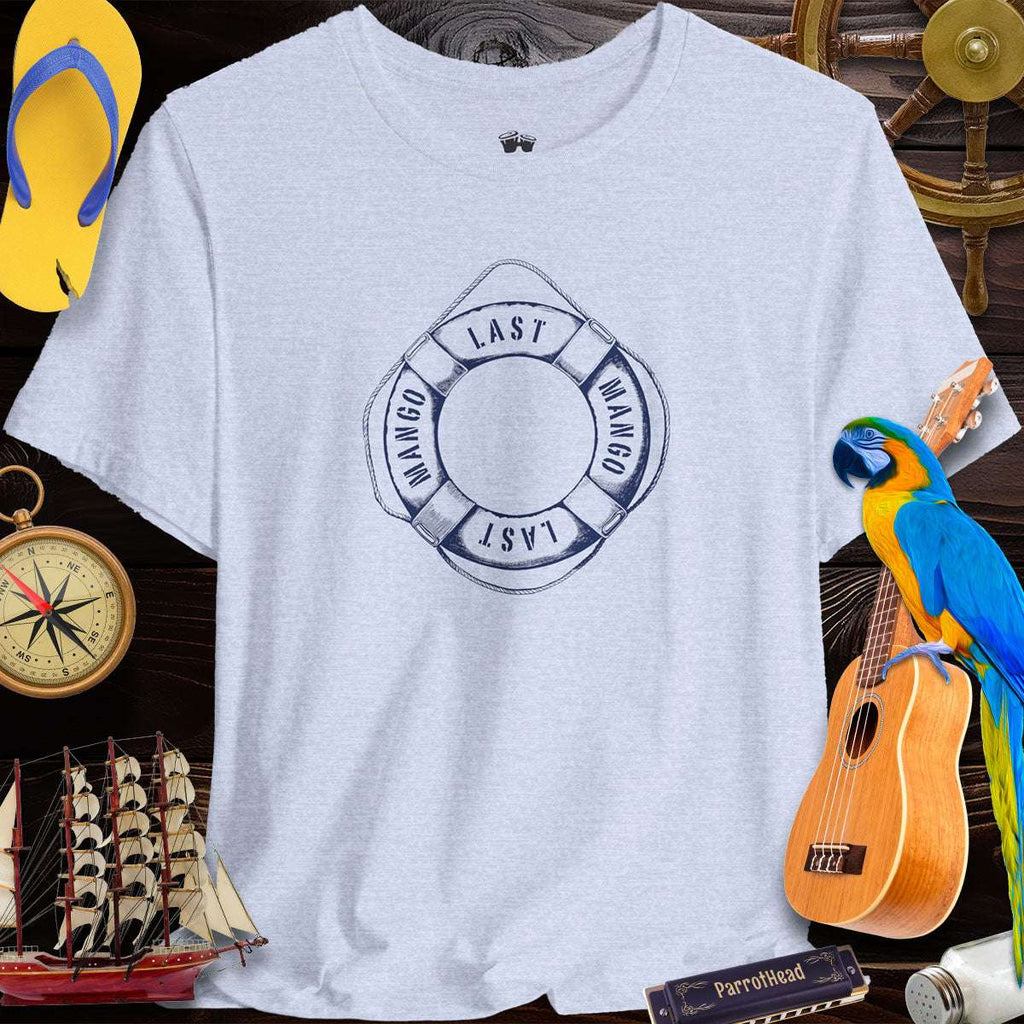 Last Mango Lifesaver Tee | Fun Summer Vibe T-Shirt for ParrotHeads