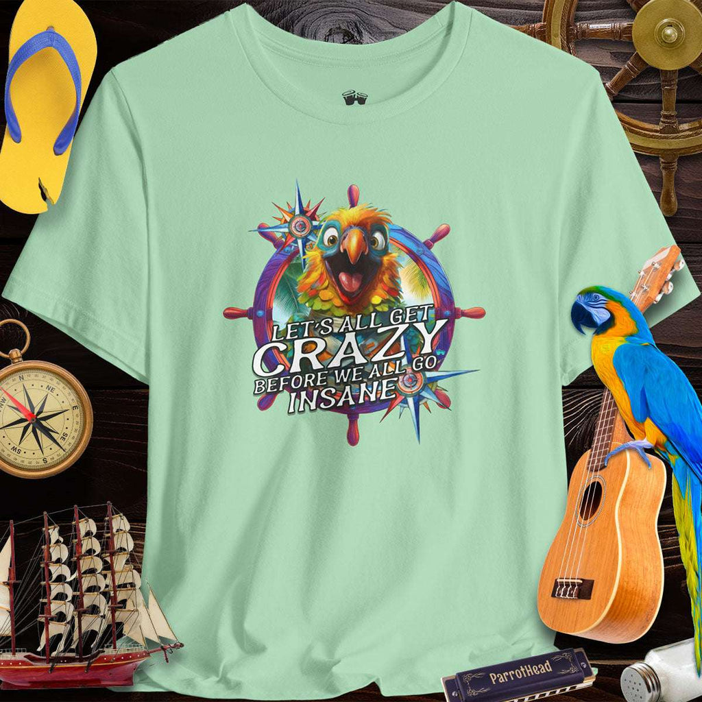 Colorful ParrotHead Tee with 'Let's All Get Crazy' graphic, perfect for fun-loving Jimmy Buffett fans.