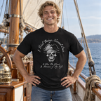 Dude wearing a Pirate humor tee that says "I tried being normal once, it was the worst 2 minutes of my life" on a vintage sailboat anchored outside St. Croix Virgin Islands 